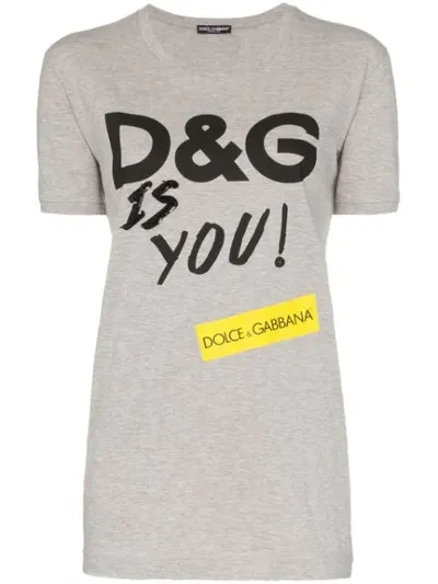 Dolce & Gabbana D&g Is You Print Cotton T-shirt In Grey