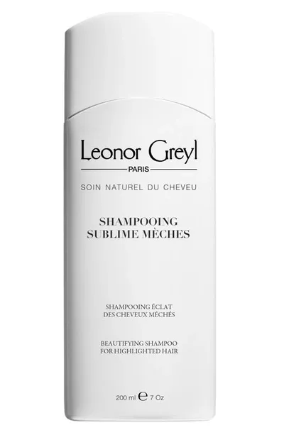 Leonor Greyl Shampooing Sublime M&#232ches (beautifying Shampoo For Highlighted Hair), 7.0 Oz./ 200 ml In Colorless